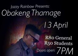 Jazzy Rainbow presents Obakeng Thamage on 13 April 2019